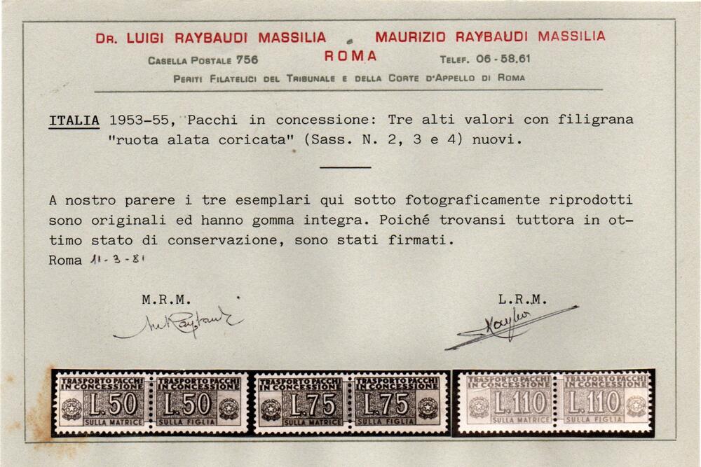 PACCHI IN CONCESSIONE 1953/55,RUOTA .Sassone n. 1/4. Gomma integra. Cert. Raybaudi. Leggera macchiolina sul valore da 50 lire.