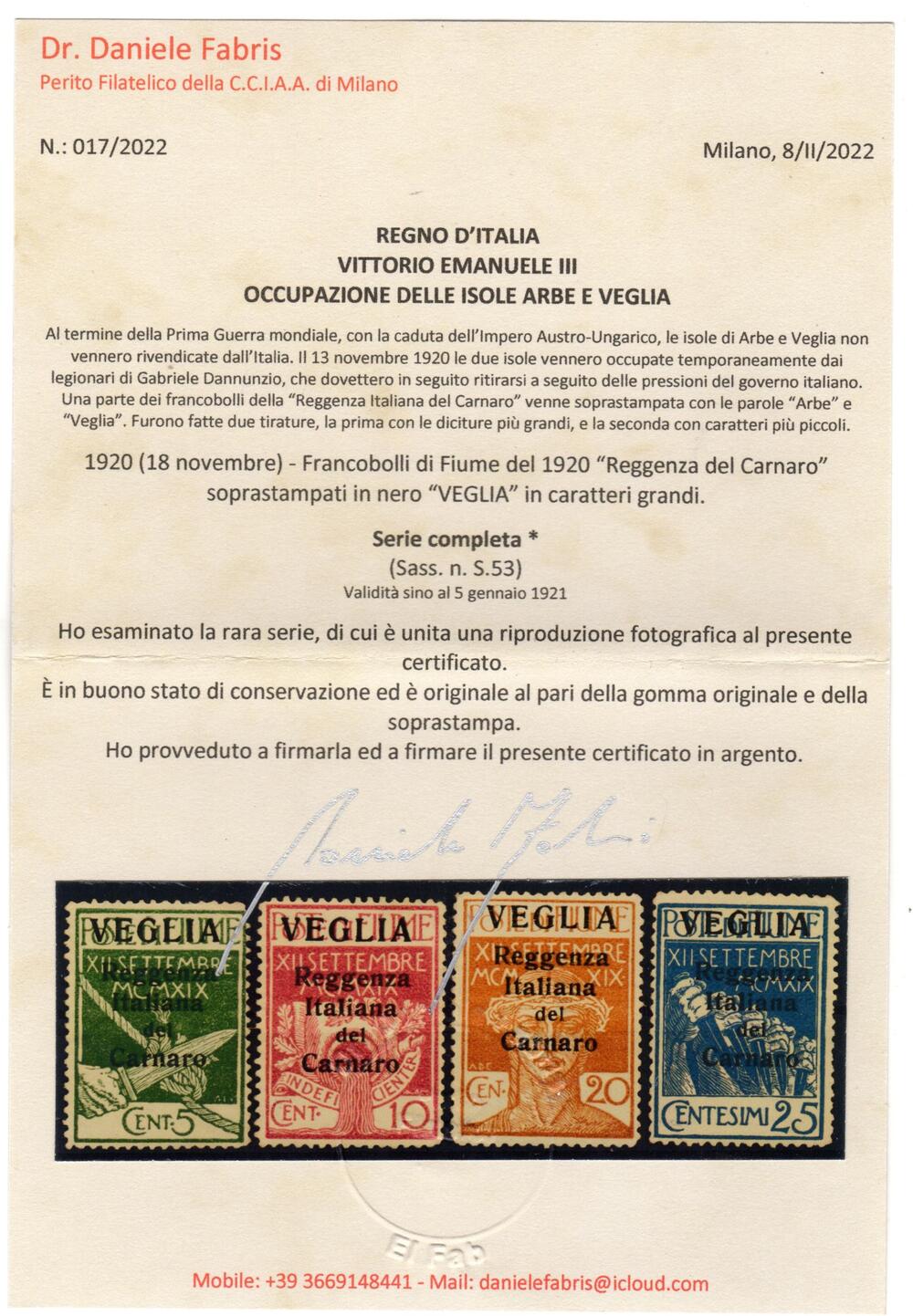Occupazione Arbe e Veglia la serie completa S. 53 linguellata cert Fabris