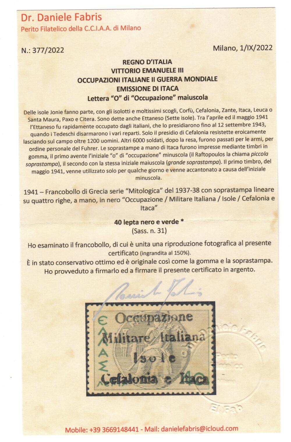Occupazione italiana emissione di Itaca 40 lepta nero e verde traccia di linguella cert Fabris