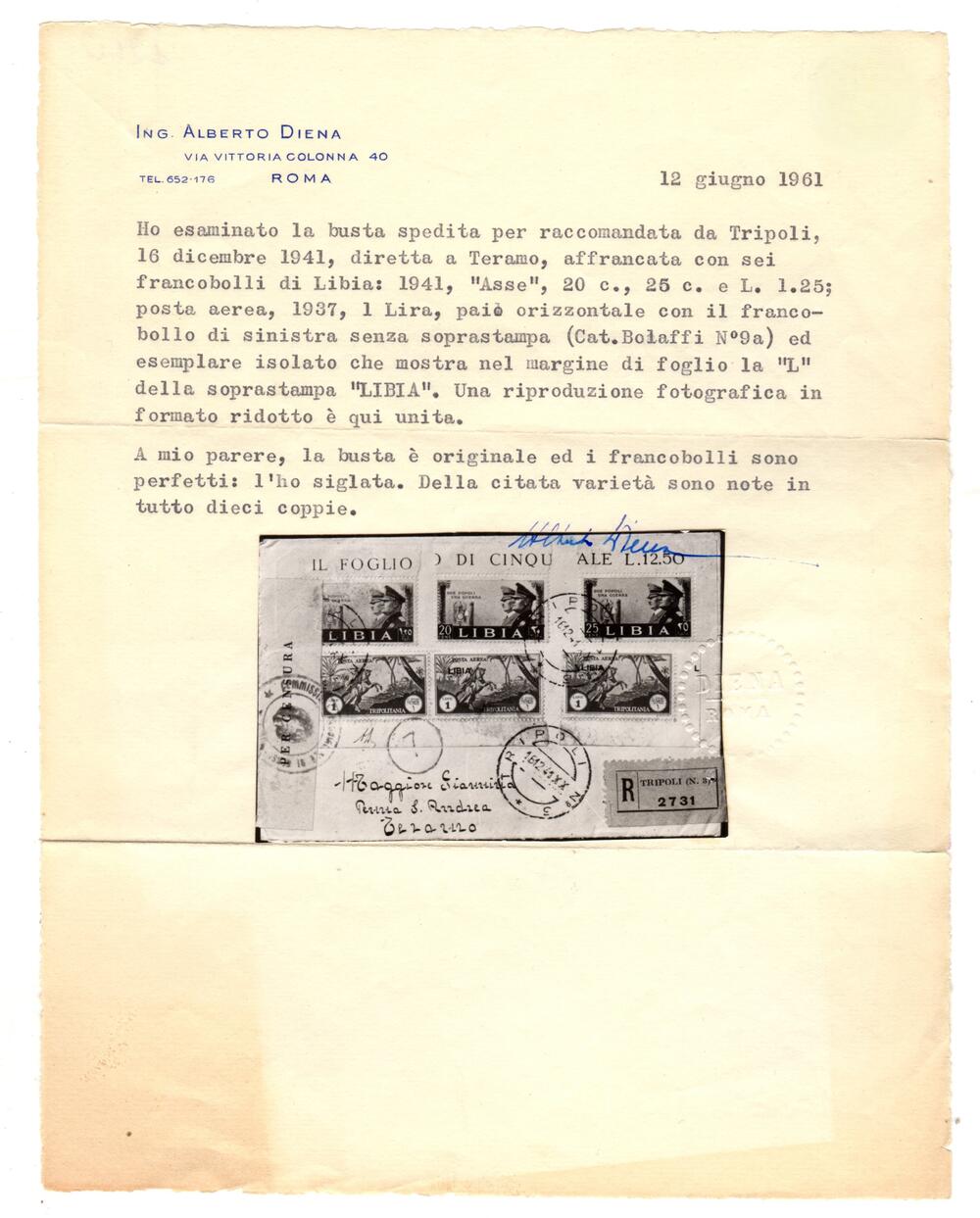 Libia Busta raccomandata da Tripoli per Teramo con la rarissima varietà senza soprastampa del valore da 1 lira posta aerea Tripolitania in coppia con il normale e con il valore omologo con la L di Libia sul bordo insieme di grandissima rarità