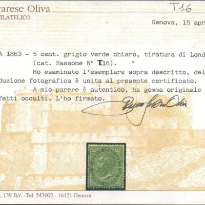 Regno 1863/66 "Cifra o effigie di V. Emanuele II". 5 verde grigio Tir TORINO .Cat n. T16 linguellato . Certificato fotografico Raybaudi e Oliva.