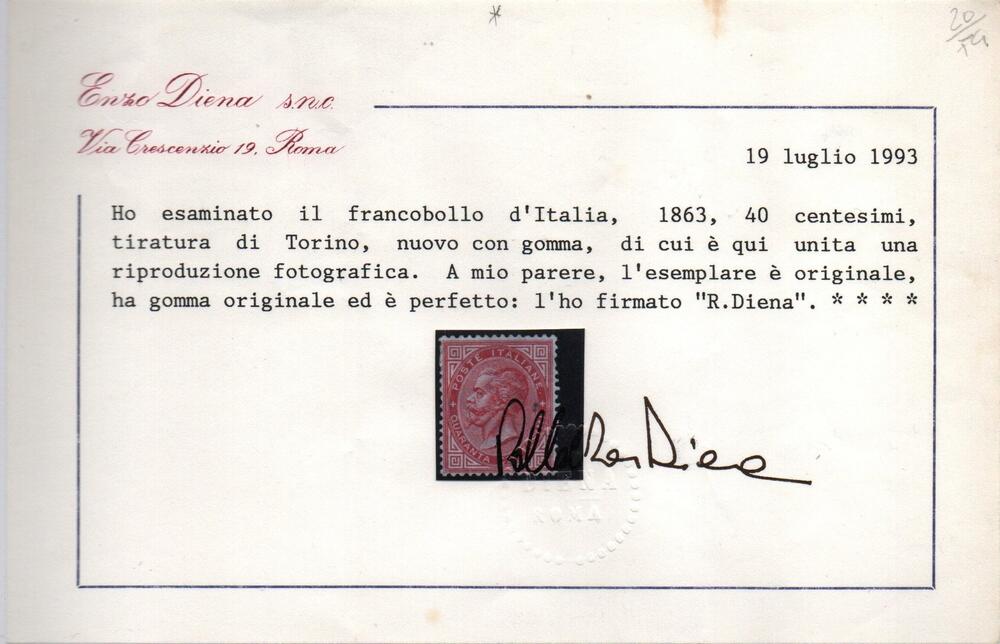 Regno 1863/66 "Cifra o effigie di V. Emanuele II". 40 cent rosso carminio TORINO .Cat n. T 20 linguellato .Firmato Diena e Bolaffi.Certificato fotografico Diena.