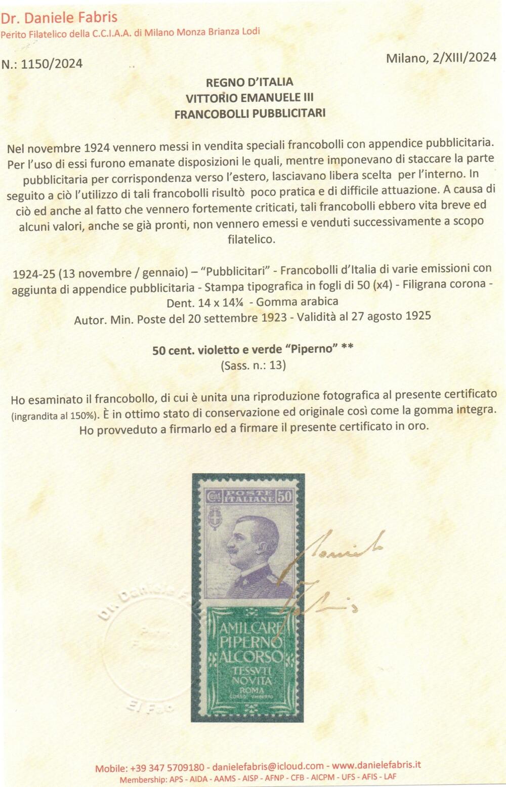 Regno 1924/25 - PUBBLICITARI - Catalogo Sassone n.13 Gomma integra - 50 cent PIPERNO. Certificato D.Fabris