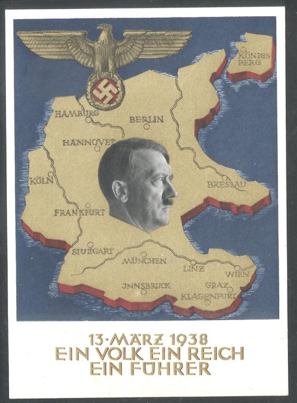 II guerra mondiale cartolina propaganda Hitle Marzo 13, 1938 Un popolo, un impero, un condottiero non viaggiata