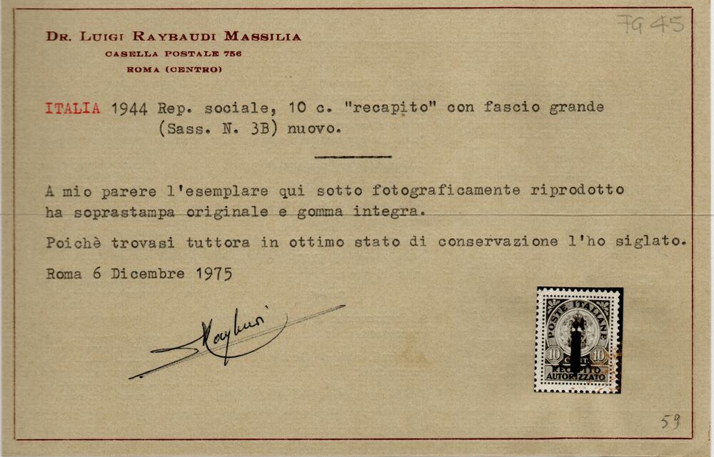 1944 RECAPITO AUTORIZZATO Catalogo Sassone n. 3A + 3B. Gomma integra. Certificato per il valore n. 3B