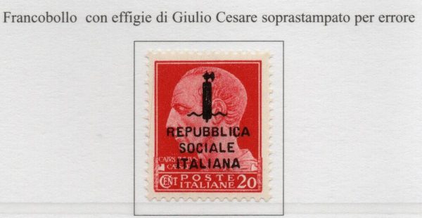 1944 Rep. Sociale : 20 cent carminio " Giulio Cesare" con soprastampa RSI e fascetto di Verona Catalogo Sassone n. 495/A. Gomma integra . Certificati Raybaudi e Andreoni.