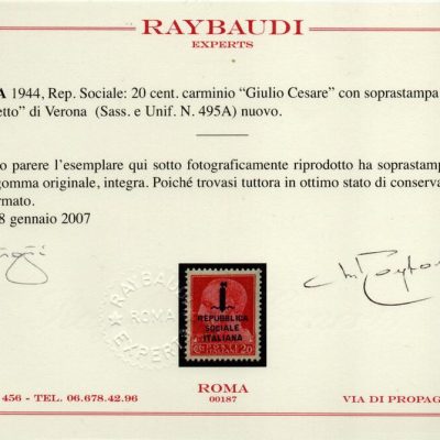 1944 Rep. Sociale : 20 cent carminio " Giulio Cesare" con soprastampa RSI e fascetto di Verona Catalogo Sassone n. 495/A. Gomma integra . Certificati Raybaudi e Andreoni.