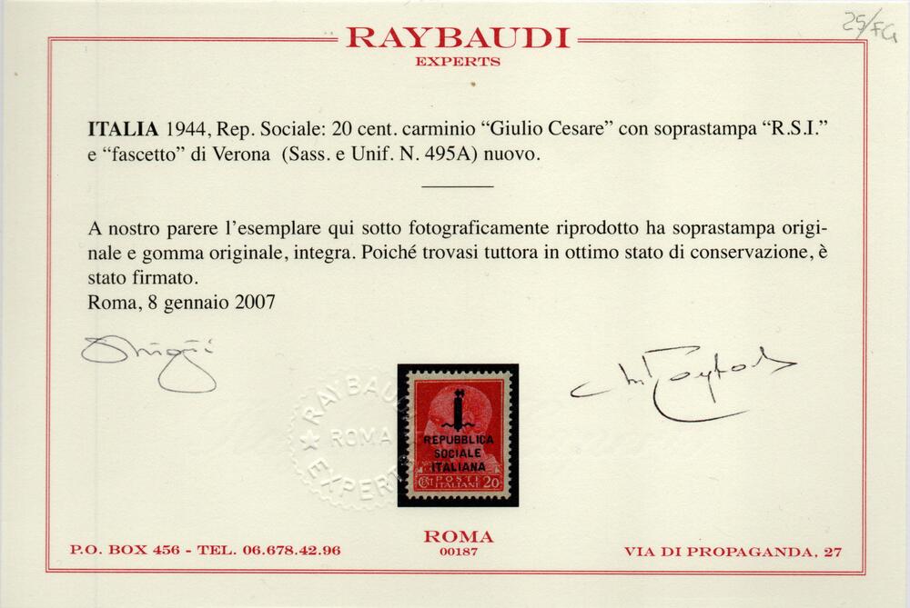 1944 Rep. Sociale : 20 cent carminio " Giulio Cesare" con soprastampa RSI e fascetto di Verona Catalogo Sassone n. 495/A. Gomma integra . Certificati Raybaudi e Andreoni.
