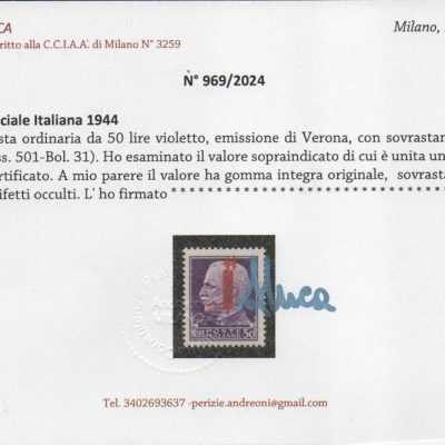 1944 Rep. Sociale : posta ordinaria da 50 lire violetto emissione di Verona con soprastampa fascio in rosso. Catalogo Sassone n. 501.Gomma integra . Certificati Raybaudi e Andreoni.
