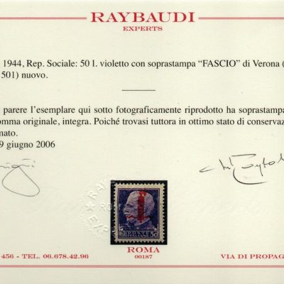 1944 Rep. Sociale : posta ordinaria da 50 lire violetto emissione di Verona con soprastampa fascio in rosso. Catalogo Sassone n. 501.Gomma integra . Certificati Raybaudi e Andreoni.