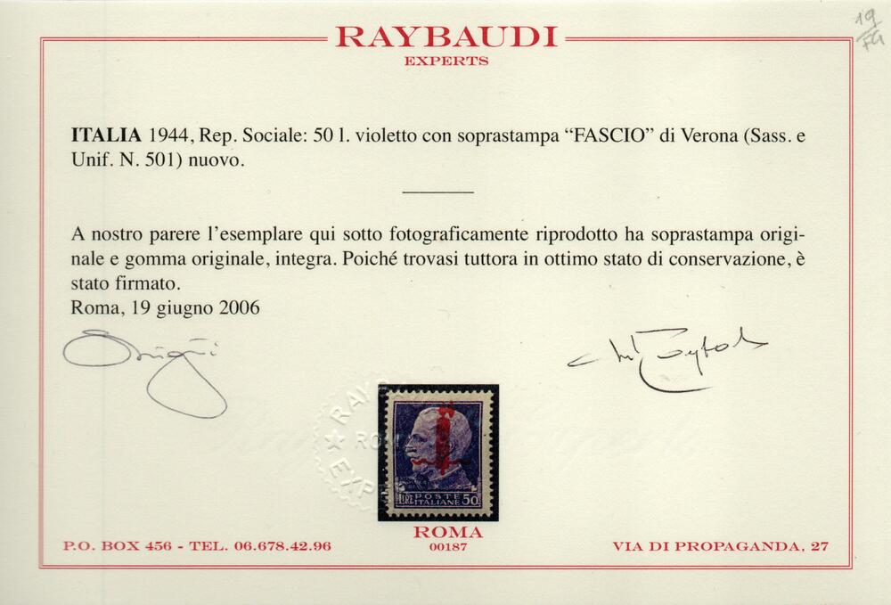 1944 Rep. Sociale : posta ordinaria da 50 lire violetto emissione di Verona con soprastampa fascio in rosso. Catalogo Sassone n. 501.Gomma integra . Certificati Raybaudi e Andreoni.