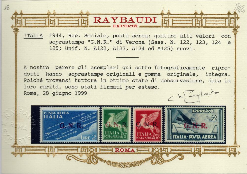 1944 Rep. Sociale Posta aerea soprastampata GNR, serie completa 9 valori . Catalogo Sassone n. 117/125. Gomma integra. Certificati Raybaudi e Andreoni.