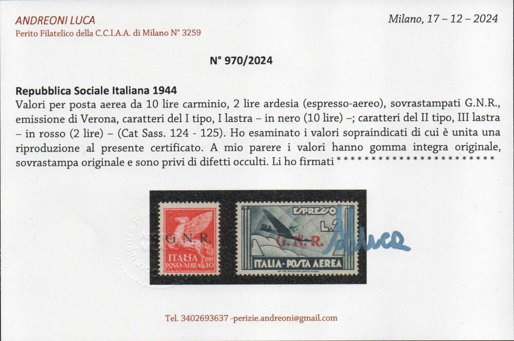 1944 Rep. Sociale Posta aerea soprastampata GNR, serie completa 9 valori . Catalogo Sassone n. 117/125. Gomma integra. Certificati Raybaudi e Andreoni.