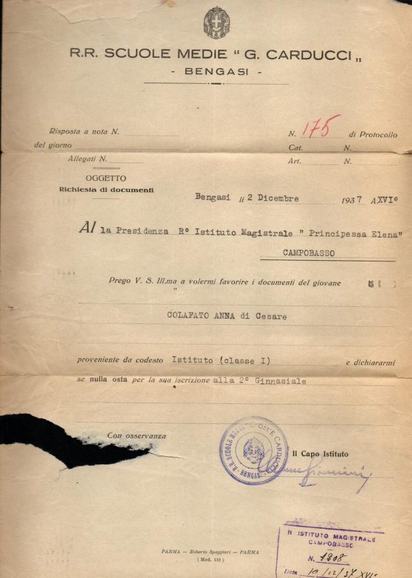 N. 2 DOCUMENTI. 1) Nulla osta del 2 dicembre 1937 delle Regie Scuole Medie Giosuè Carducci  - Bengasi 4 dicembre '37. 2) Raccomandata . 872 Casacalenda del 20 aprile 1945 ,denuncia al Tribunale Militare per ritardo licenza. Posta Militare n. 92 .