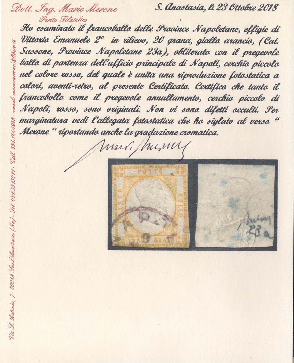 1861 - 20 grana giallo arancio. Catatalogo n.23a.Annullato con il pregevole bollo cerchio piccolo rosso dell'ufficio principale di Napoli. Certificato fotografico Mario Merone.
